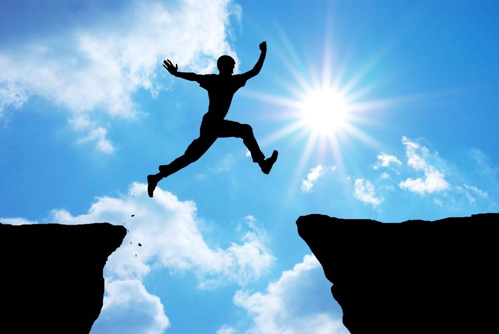 DON’T BE AFRAID TO LEAP 